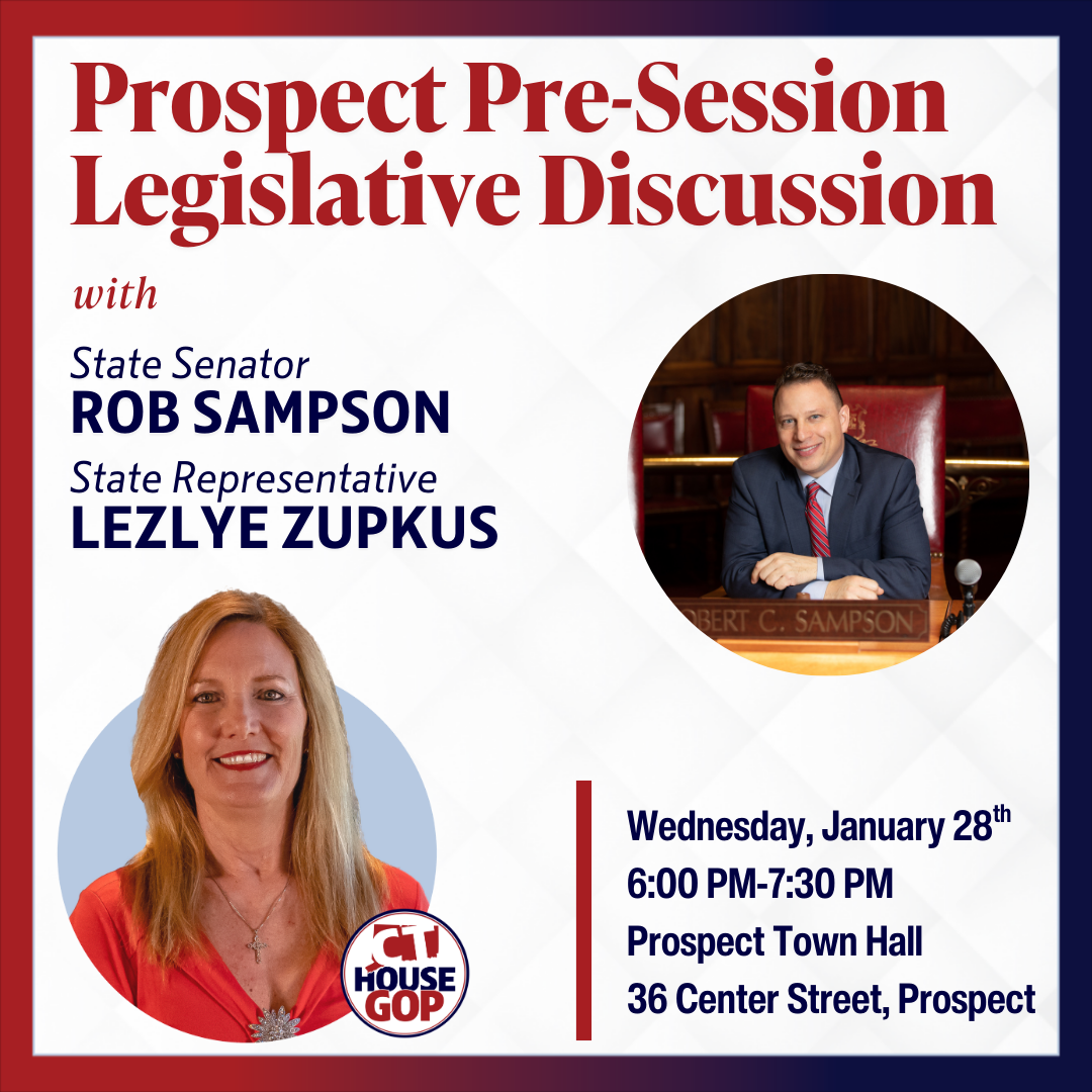 Rep. Zupkus and Sen. Rob Sampson to Hold Pre-Session Legislative Discussions in Cheshire and Prospect